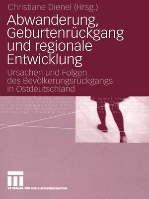 cover image of Abwanderung, Geburtenrückgang und regionale Entwicklung